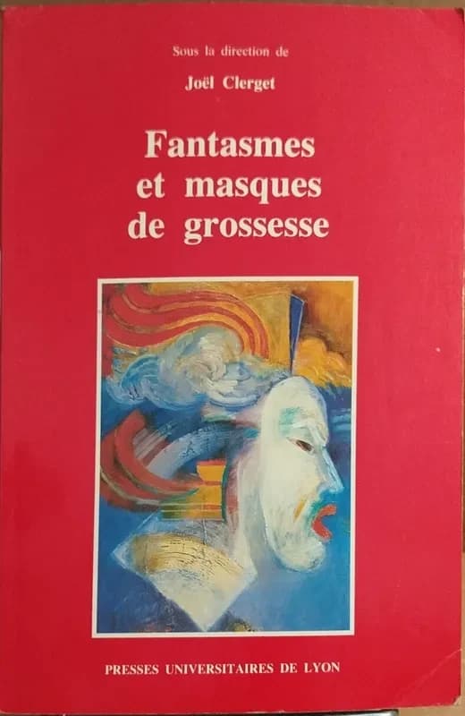 Fantasmes et masques de grossesse