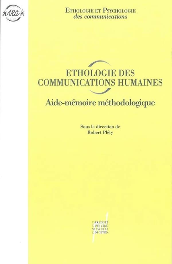 Éthologie des communications humaines : aide-mémoire méthodologique