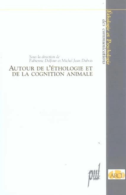 Autour de l'éthologie et de la cognition animale