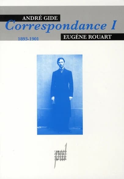 André Gide-Eugène Rouart : correspondances, 1893-1901