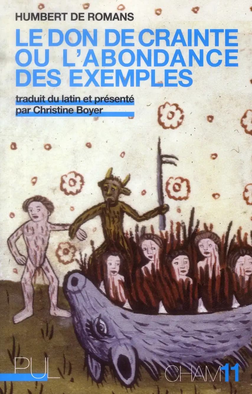 Le don de crainte ou L'abondance des exemples (Nouvelle éd. révisée) Humbert de Romans ; traduit du latin et présenté par Christine Boyer