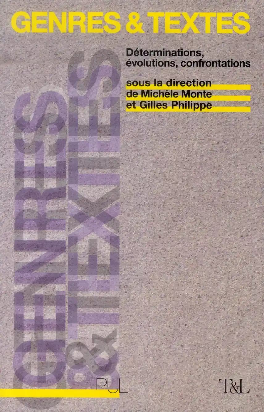 Genres & textes : déterminations, évolutions, confrontations