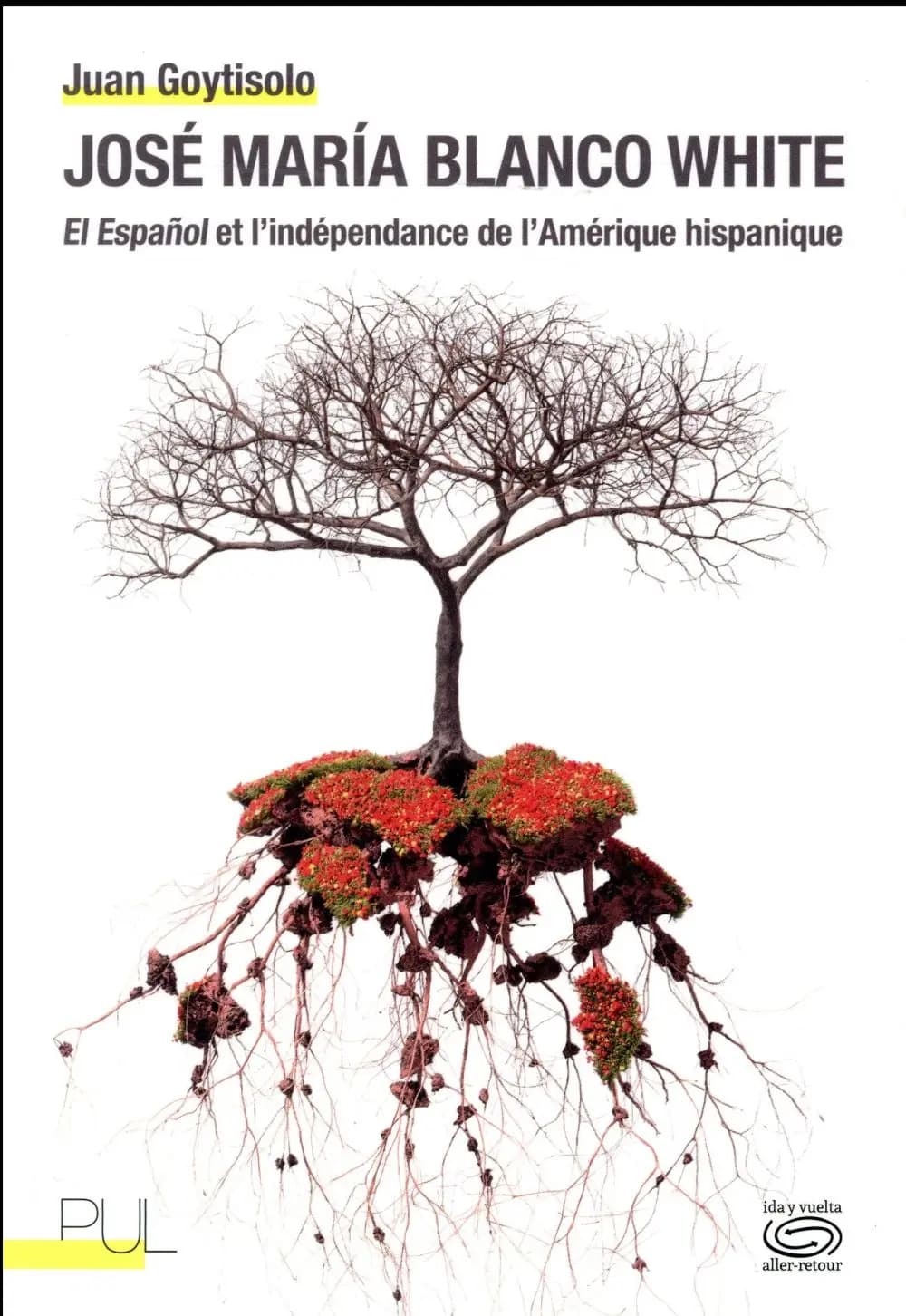 José María Blanco White : "El Español" et l'indépendance de l'Amérique hispanique