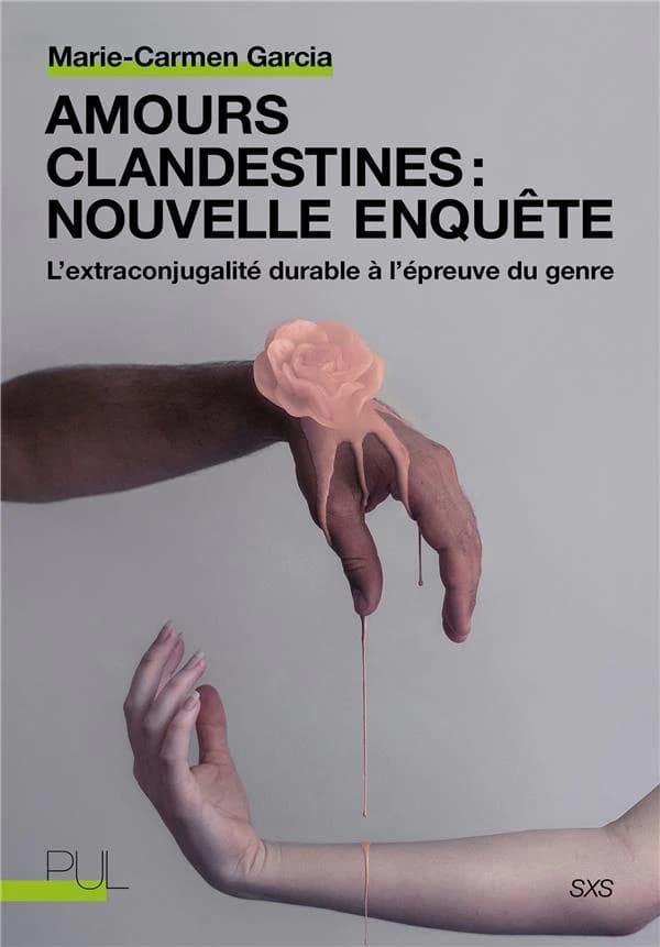 Amours clandestines, nouvelle enquête : l'extraconjugalité durable à l'épreuve du genre