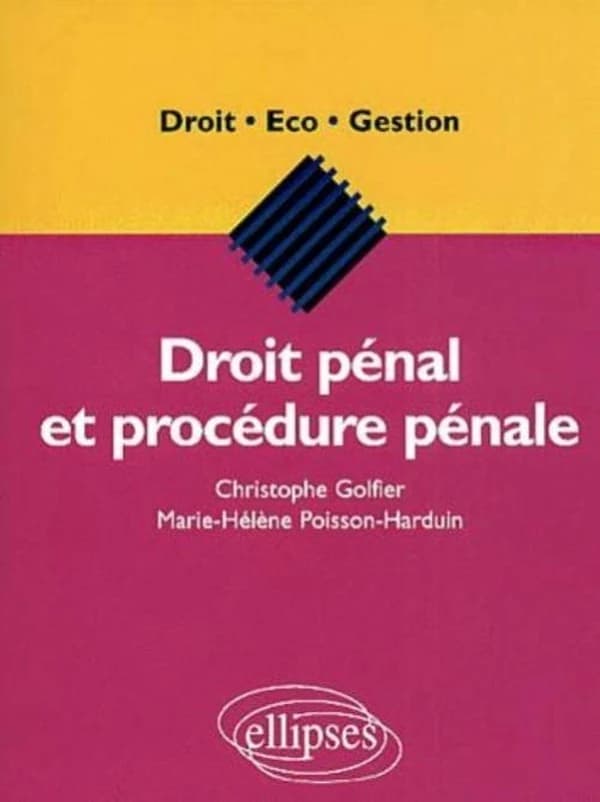 Droit pénal et procédure pénale