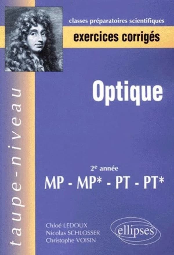 Optique : 2e année, MP, MP*, PT, PT* : exercices corrigés