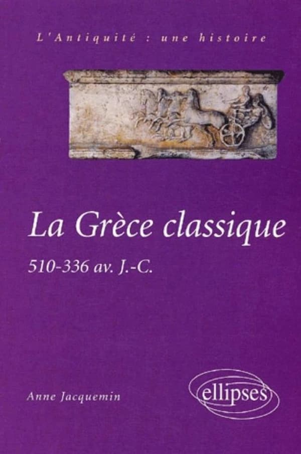 La Grèce classique : 510-336 av. J.-C.
