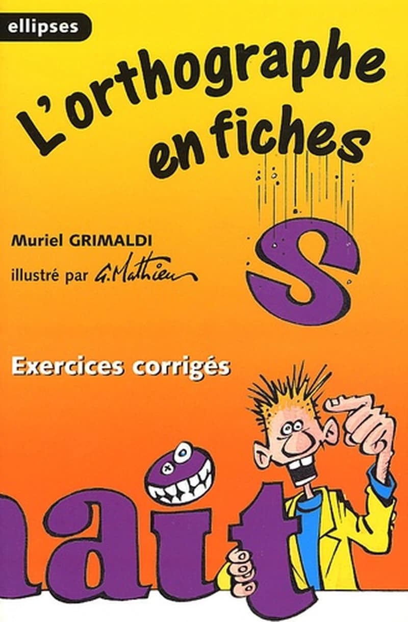 L'orthographe en fiches