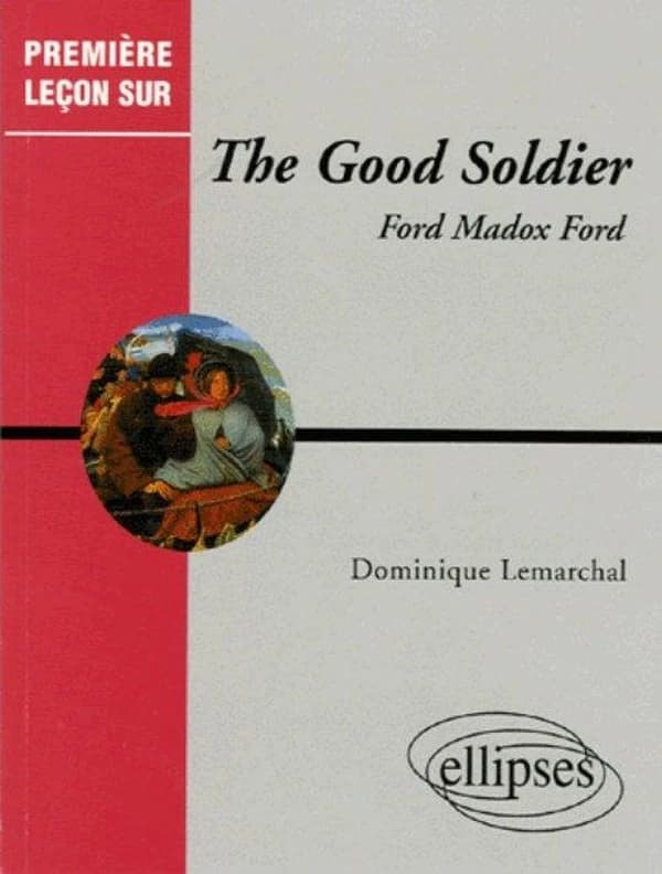"The good soldier" de Ford Madox Ford