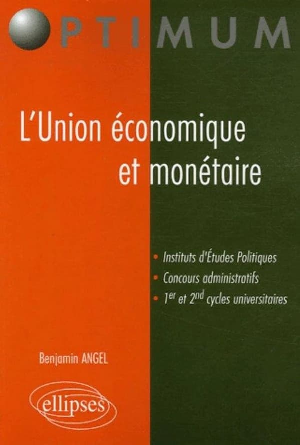 L'Union économique et monétaire : manuel général