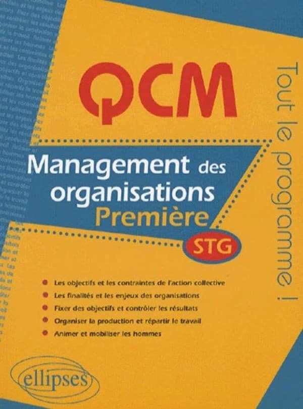 Management des organisations ; première stg