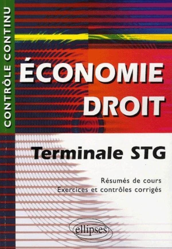 Économie, droit : terminale STG
