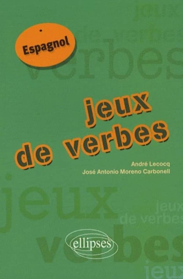 Espagnol, jeux de verbes