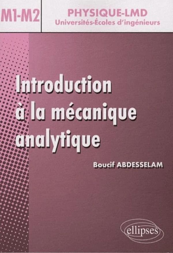 Introduction à la mécanique analytique : niveau M1-M2