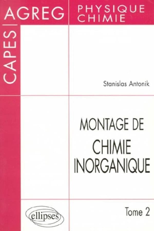 Montage de chimie inorganique : CAPES et agrégation de physique et chimie