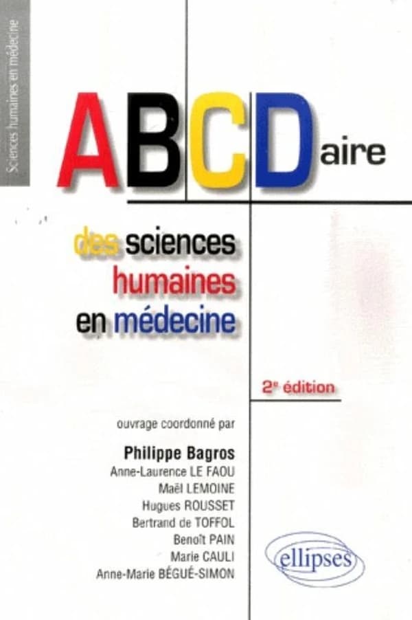 ABCDaire des sciences humaines en médecine (2e éd.)