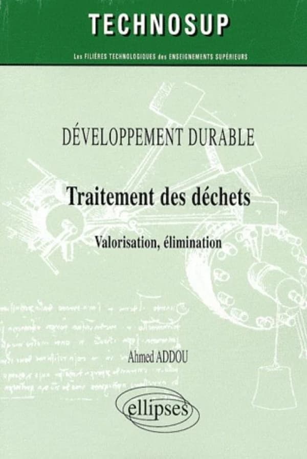 Traitement des déchets : valorisation, élimination