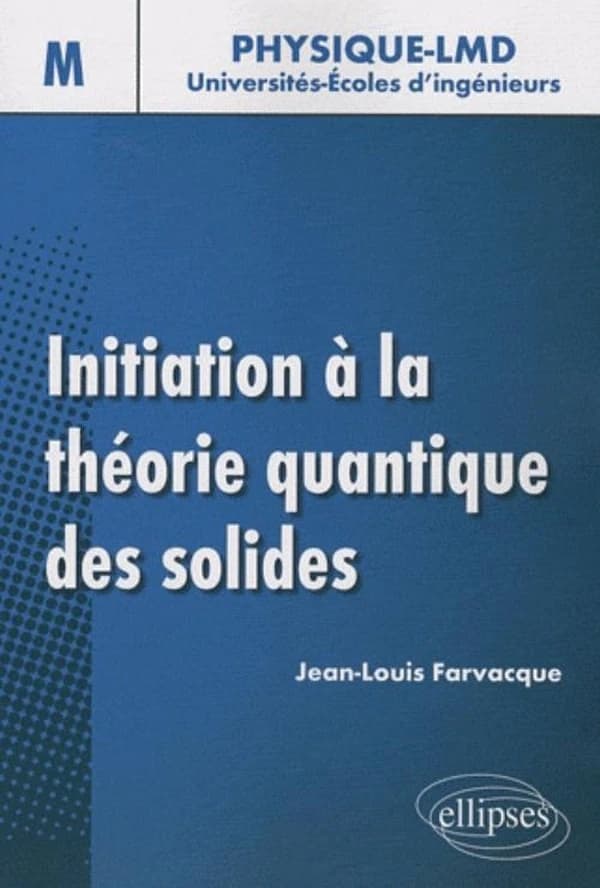 Initiation à la théorie quantique des solides : niveau M
