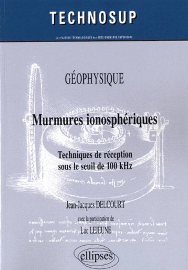Murmures ionosphériques : techniques de réception sous le seuil de 100 kHz