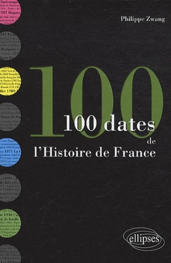 100 dates de l'histoire de France