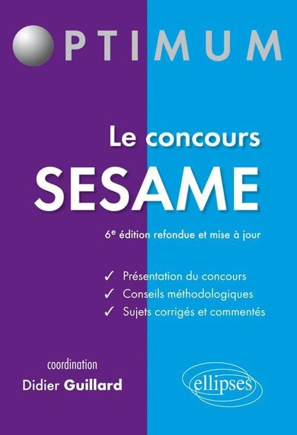 Le concours SESAME (6e éd. refondue et mise à jour)