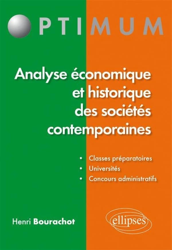 Analyse économique et historique des sociétés contemporaines : classes préparatoires économiques et commerciales, première et seconde années, culture générale...