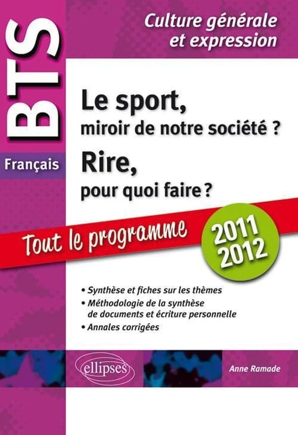 BTS français, épreuve de culture générale et expression 2010-2011 : Le sport, miroir de notre société ? Rire, pour quoi faire ?