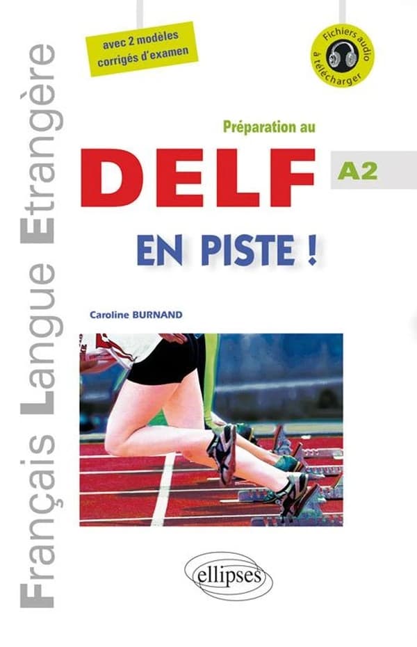 Préparation au DELF A2 : en piste !