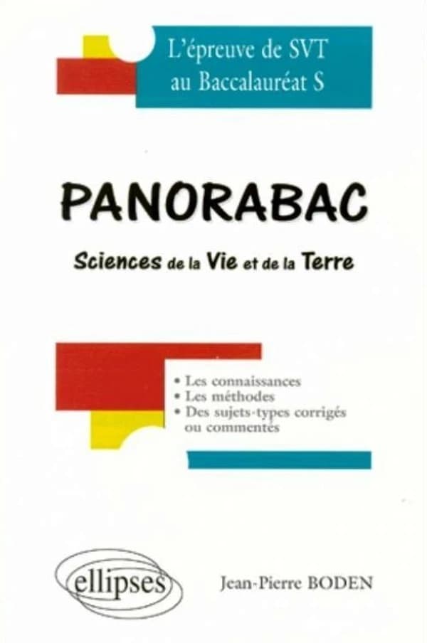 Panorabac : l'épreuve de SVT au baccalauréat S, enseignement obligatoire, les connaissances et comment les utiliser, conseils pour l'écrit et l'oral