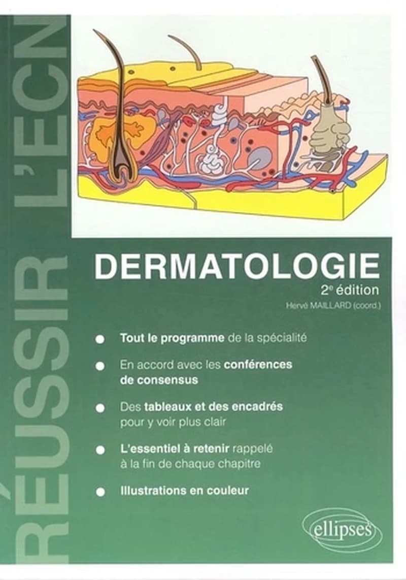 Dermatologie (2e éd.) [coordination, Hervé Maillard] ; [par C. Bara-Passot, Ph. Célérier, M. Fenot, et al.]