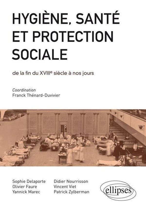 Hygiène, santé et protection sociale : de la fin du XVIIIe siècle à nos jours