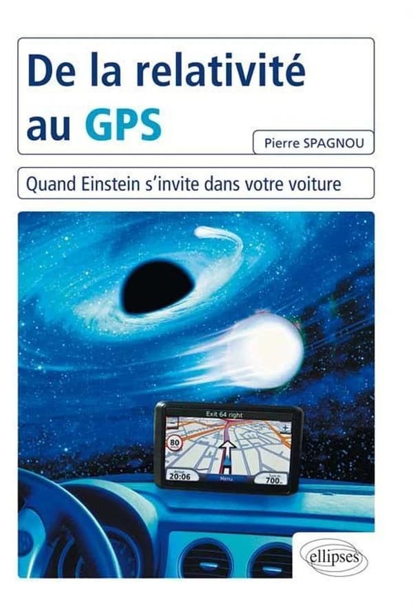 De la relativité au GPS : quand Einstein s'invite dans votre voiture