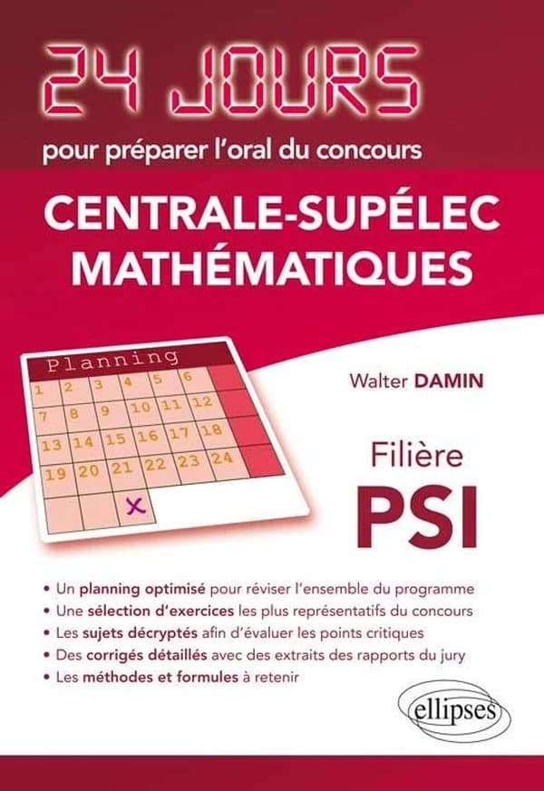 Mathématiques 24 jours pour préparer l'oral du concours Centrale-Supélec
