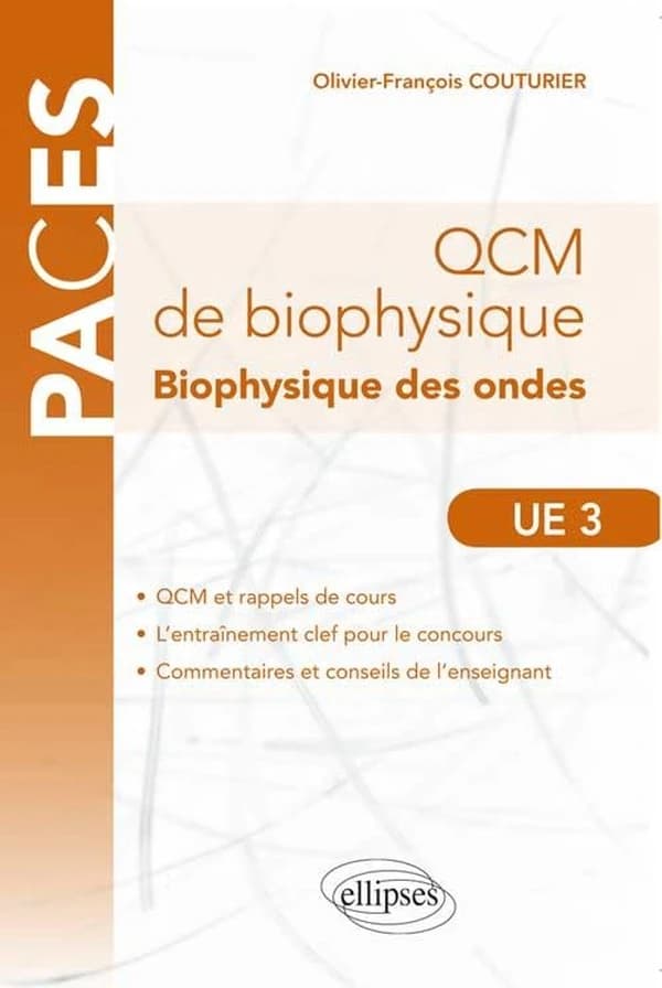 QCM de biophysique : UE3 : biophysique des ondes