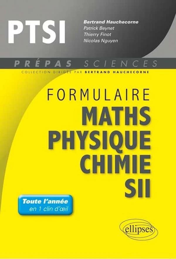 Formulaire PTSI : mathématiques, physique-chimie SII