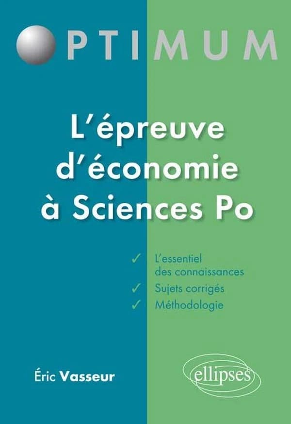 L'épreuve d'économie à Sciences po : méthodologie et sujets corrigés