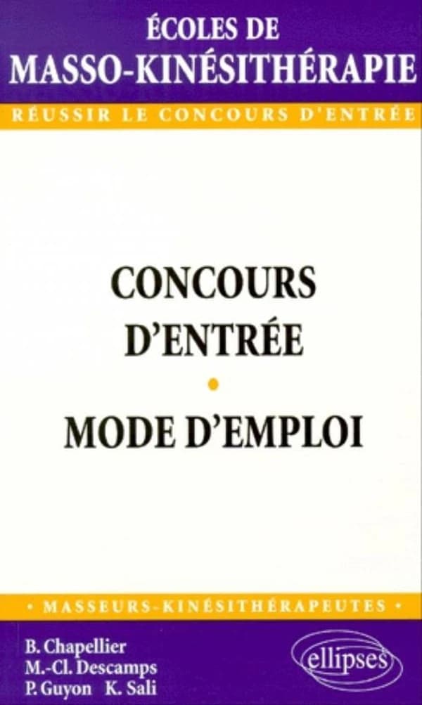 Concours d'entrée en écoles de masso-kinésithérapie : mode d'emploi