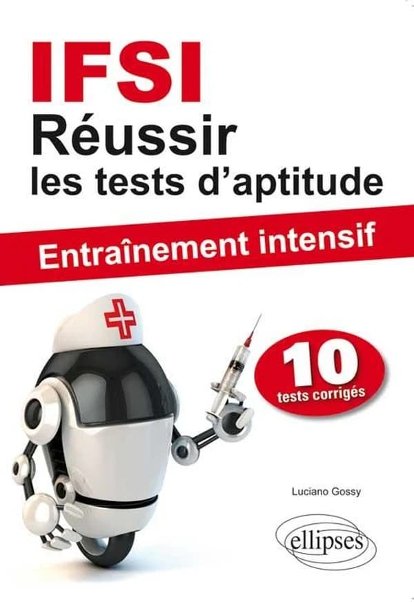IFSI, réussir les tests d'aptitude : entraînement intensif
