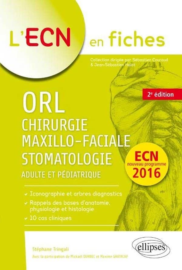 ORL, chirurgie maxillo-faciale & stomatologie : adulte et pédiatrique (2e éd.)