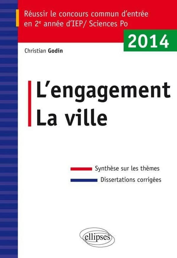 Réussir le concours commun d'entrée en IEP 2014 : l'engagement, la ville