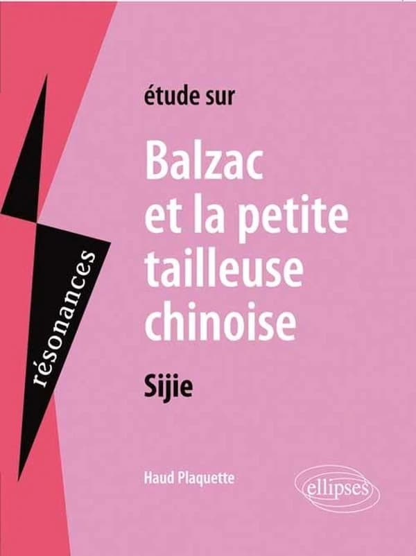 Étude sur Dai Sijie, "Balzac et la petite tailleuse chinoise"