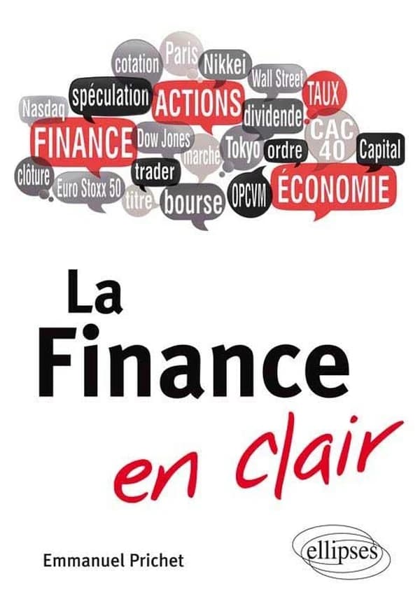 La finance en clair : le guide simple et court qui vous explique tout !