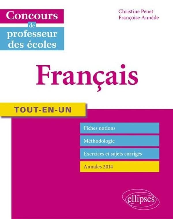 Français tout-en-un : concours de professeur des écoles