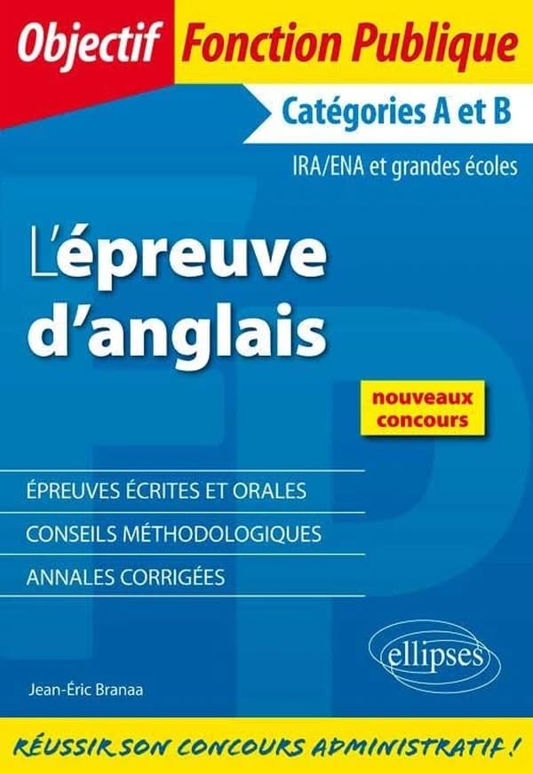 L'épreuve d'anglais (écrit et oral) : Catégories A et B, IRA