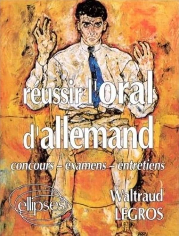 Réussir l'oral d'allemand : concours, examens, entretiens