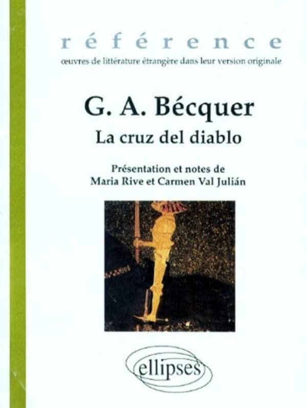 La cruz del diablo ; suivi de El monte de las Ánimas