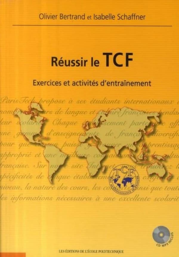 Réussir le TCF : exercices et activités d'entraînement