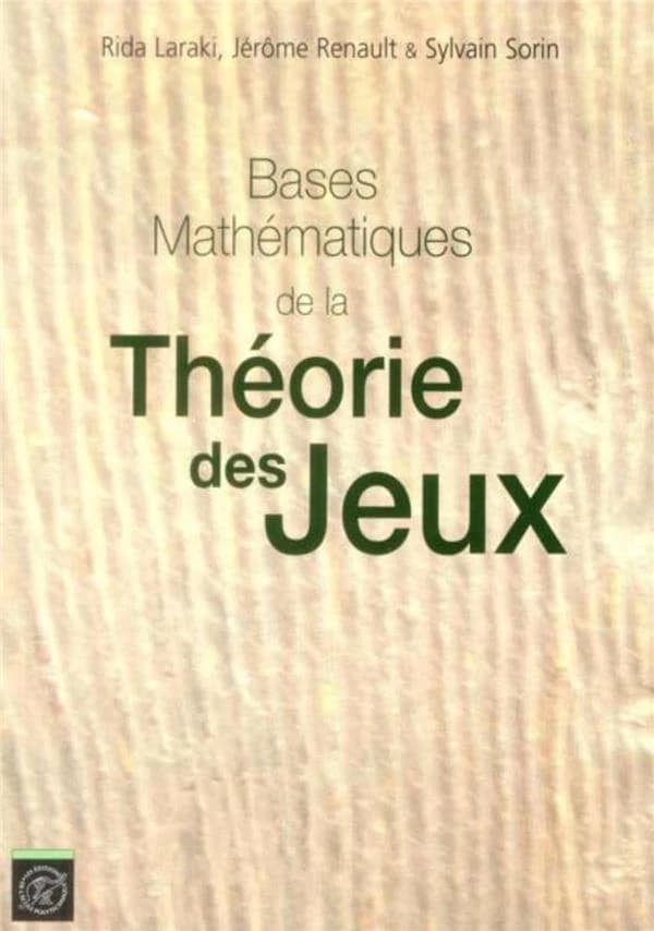 Bases mathématiques de la théorie des jeux
