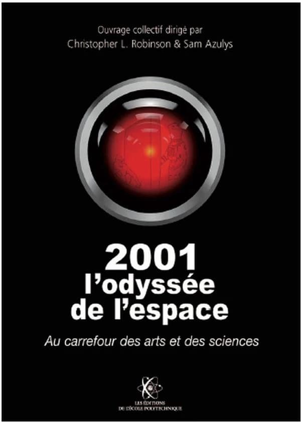 "2001 l'odyssée de l'espace" : au carrefour des arts et des sciences