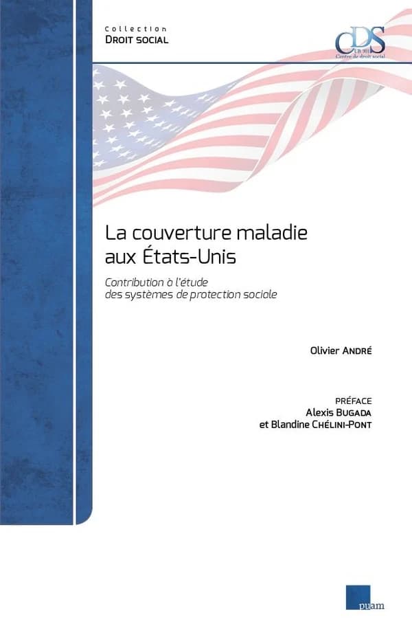 La couverture maladie aux États-Unis : contribution à l'étude des systèmes de protection sociale